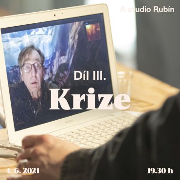 Díl III. – Krize